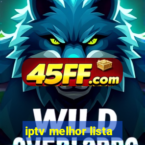 iptv melhor lista